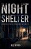 Cover Image: Night Shelter