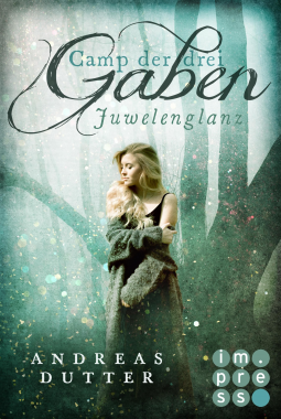 Buchcover für Camp der drei Gaben 1: Juwelenglanz