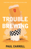 Cover Image: Trouble Brewing