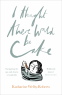 Cover Image: I Thought There Would Be Cake