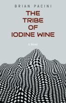 book cover for The Tribe of Iodine Wine