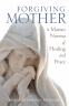 Cover Image: Forgiving Mother