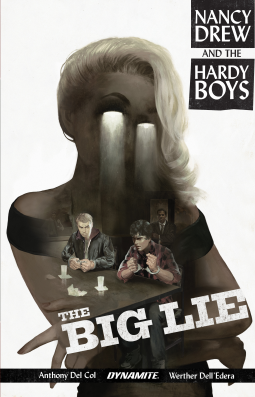 book cover for Nancy Drew and the Hardy Boys: The Big Lie