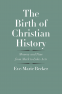 Cover Image: The Birth of Christian History