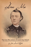 book cover for Dear Ma: The Civil War Letters of Curtis Clay Pollock