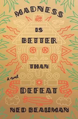book cover for Madness Is Better Than Defeat