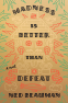 Cover Image: Madness Is Better Than Defeat