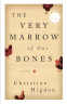 Cover Image: The Very Marrow of Our Bones
