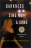 Cover Image: Darkness, Sing Me a Song