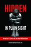 Cover Image: Hidden in Plain Sight
