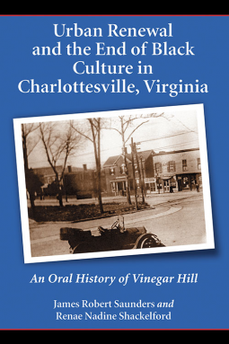 book cover for Urban Renewal and the End of Black Culture in Charlottesville, Virginia