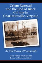 book cover for Urban Renewal and the End of Black Culture in Charlottesville, Virginia