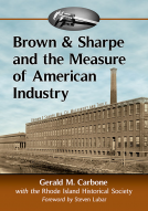 book cover for Brown & Sharpe and the Measure of American Industry