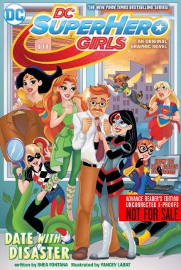 book cover for DC Super Hero Girls: Date with Disaster!