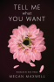 Cover Image: Tell Me What You Want