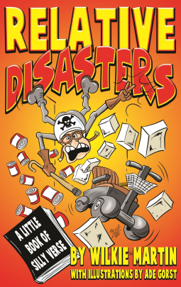 book cover for Relative Disasters: A Little Book of Silly Verse
