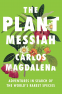 Cover Image: The Plant Messiah