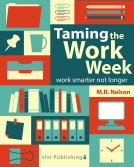 book cover for Taming the Work Week