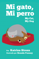 book cover for Mi Gato, Mi Perro/ My Cat, My Dog