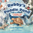 book cover for Bubby’s Puddle Pond