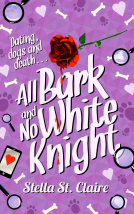 book cover for All Bark and No White Knight