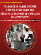 Couverture du livre pour Pourquoi de jeunes éduqués âgés d'à peine vingt ans décident de planifier et d'exécuter les attentats ?