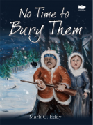 book cover for No Time To Bury Them