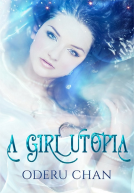 Couverture du livre pour A Girl utopia