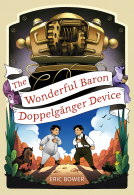 book cover for The Wonderful Baron Doppelganger Device