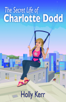 book cover for The Secret Life of Charlotte Dodd