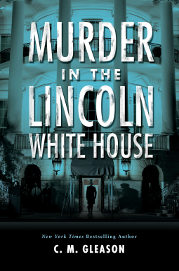 book cover for Murder in the Lincoln White House
