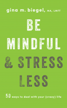 book cover for Be Mindful and Stress Less
