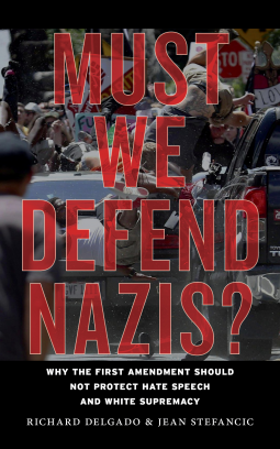 book cover for Must We Defend Nazis?