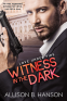 Cover Image: Witness in the Dark
