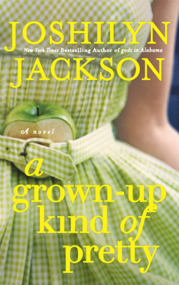 book cover for A Grown-Up Kind of Pretty