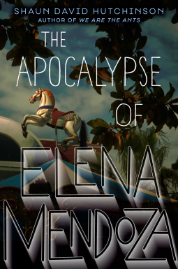 book cover for The Apocalypse of Elena Mendoza