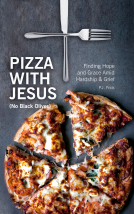 book cover for Pizza With Jesus (No Black Olives)