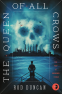 Cover Image: The Queen of All Crows