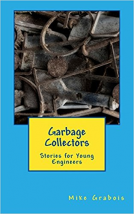book cover for Garbage Collectors: Stories for Young Engineers