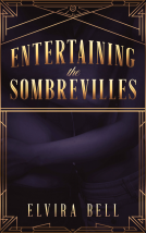 book cover for Entertaining the Sombrevilles