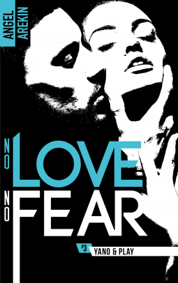 Couverture du livre pour No Love no Fear T3