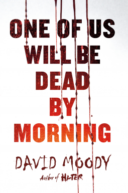 book cover for One of Us Will Be Dead by Morning