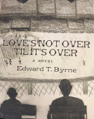 book cover for Love’s Not Over ‘Til It’s Over