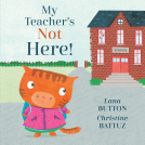 book cover for My Teacher's Not Here!