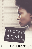 book cover for I Knocked Him Out