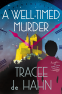 Cover Image: A Well-Timed Murder