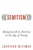 book cover for (((Semitism))): Being Jewish in America in the Age of Trump