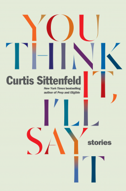 book cover for You Think It, I'll Say It