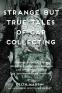 Cover Image: Strange But True Tales of Car Collecting