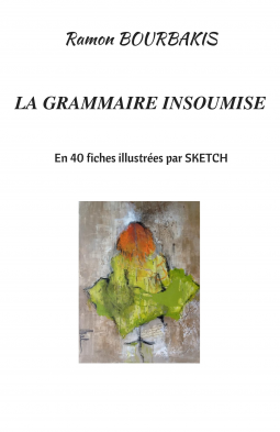 Couverture du livre pour La Grammaire Insoumise